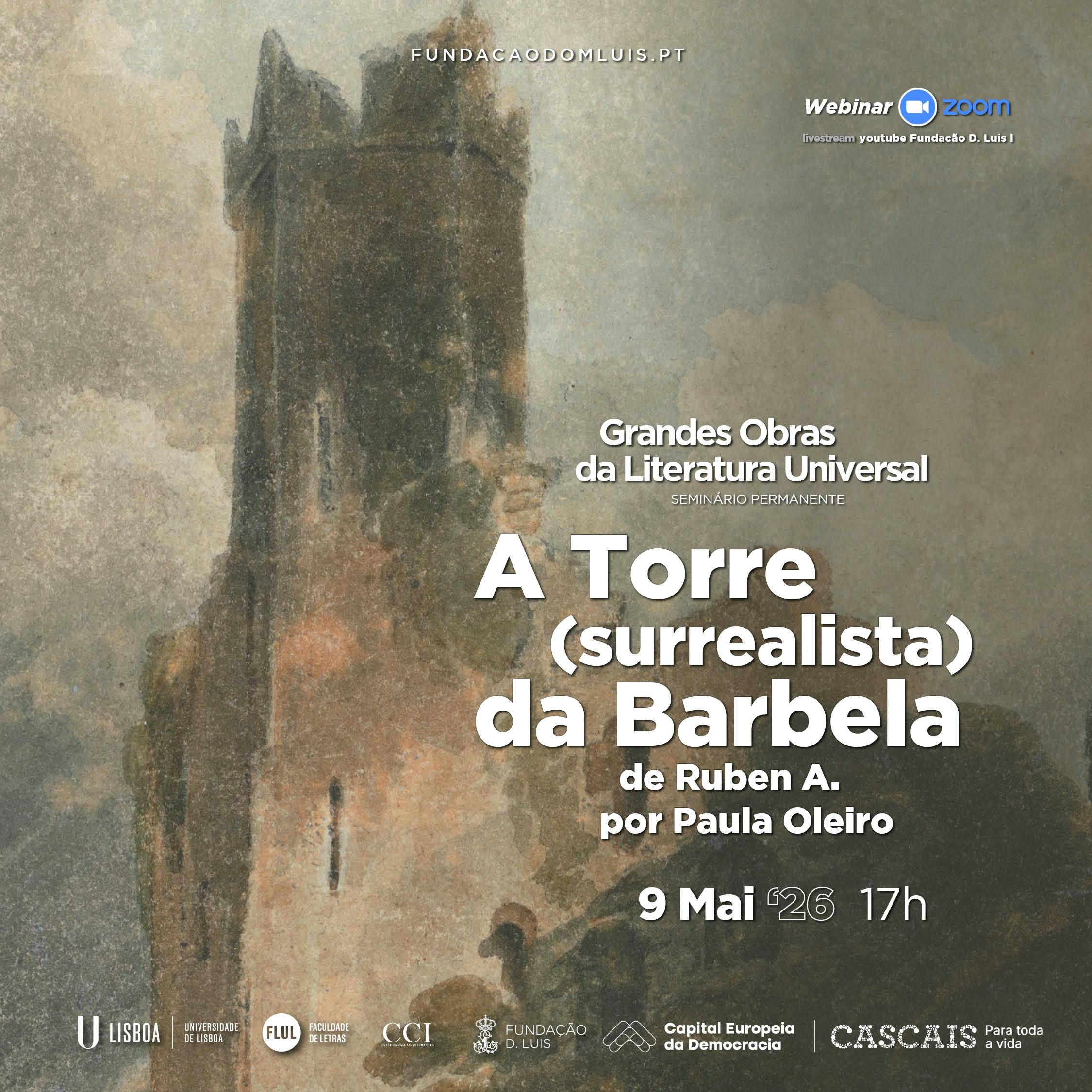 A Torre (surrealista) da Barbela, de Ruben A., por Paula Oleiro